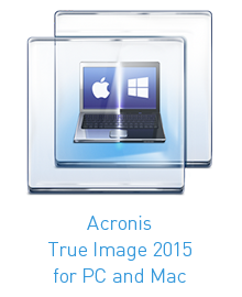 Acronis True Image 2015 for PC and Mac